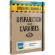 Dossiers Criminels, Disparition aux Caraibes